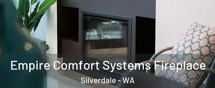  Empire Comfort Systems Fireplace Silverdale - WA