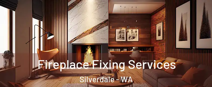  Fireplace Fixing Services Silverdale - WA