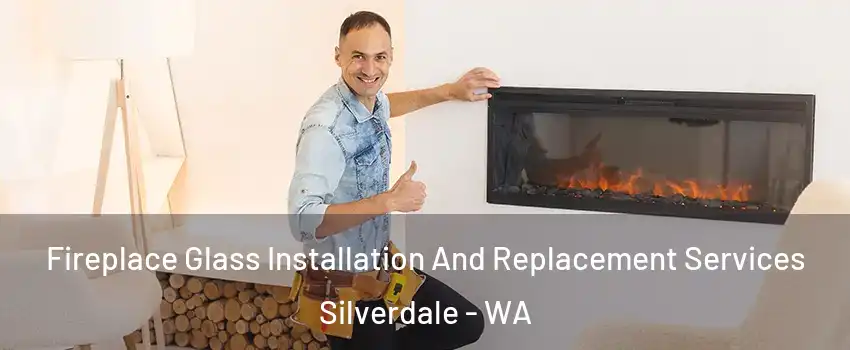  Fireplace Glass Installation And Replacement Services Silverdale - WA