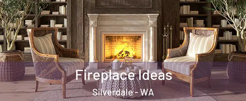  Fireplace Ideas Silverdale - WA