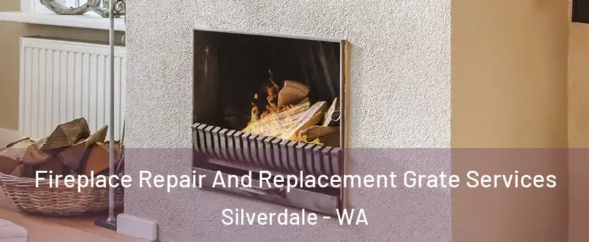  Fireplace Repair And Replacement Grate Services Silverdale - WA