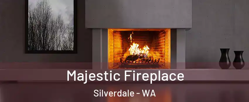  Majestic Fireplace Silverdale - WA