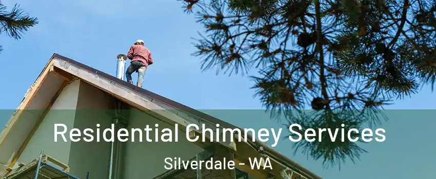  Residential Chimney Services Silverdale - WA