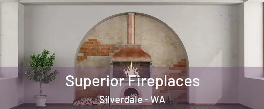  Superior Fireplaces Silverdale - WA